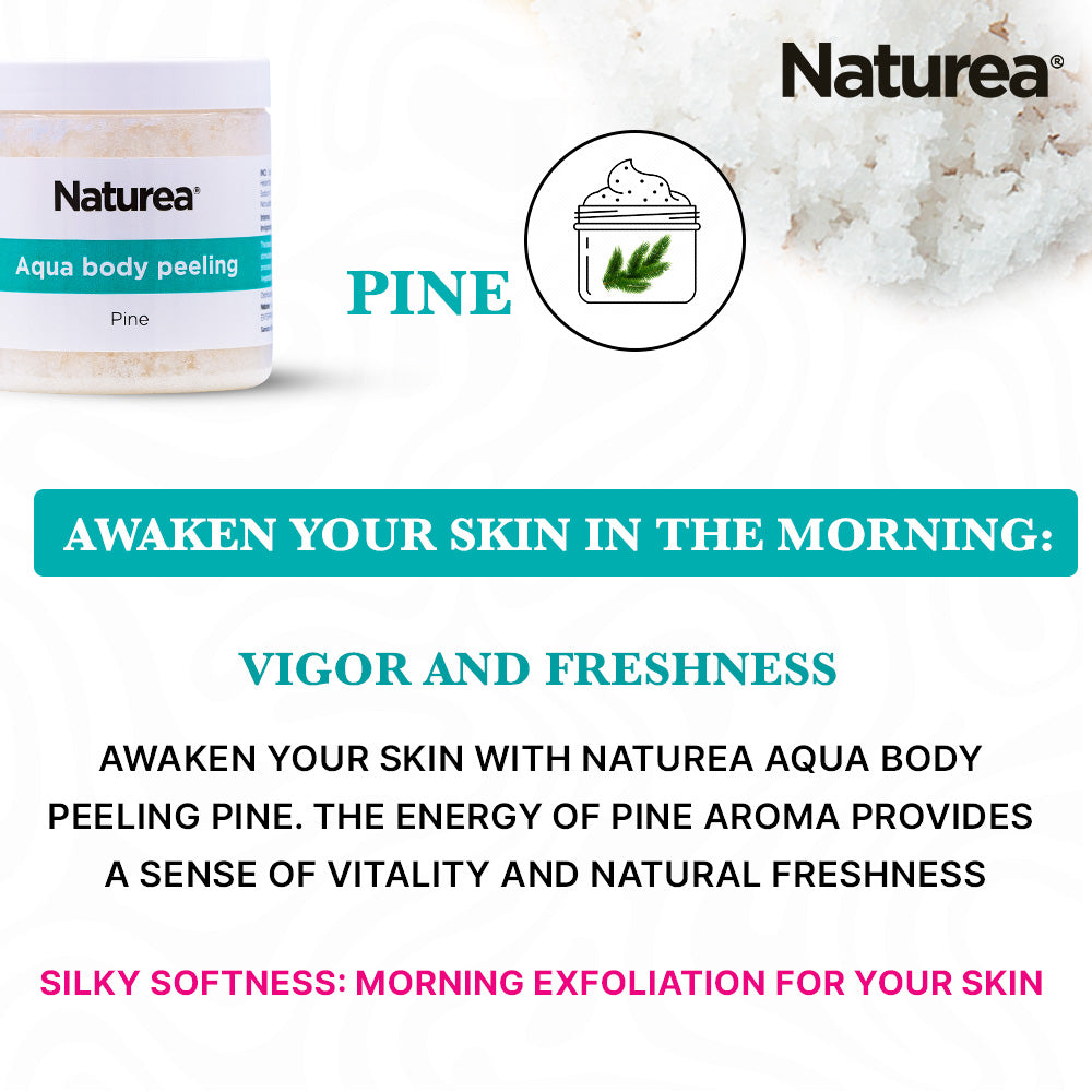 NATUREA Aqua Body Peeling Pine